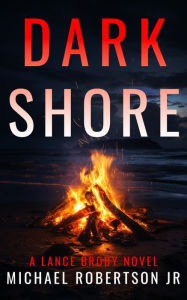 Title: Dark Shore, Author: Michael Robertson Jr