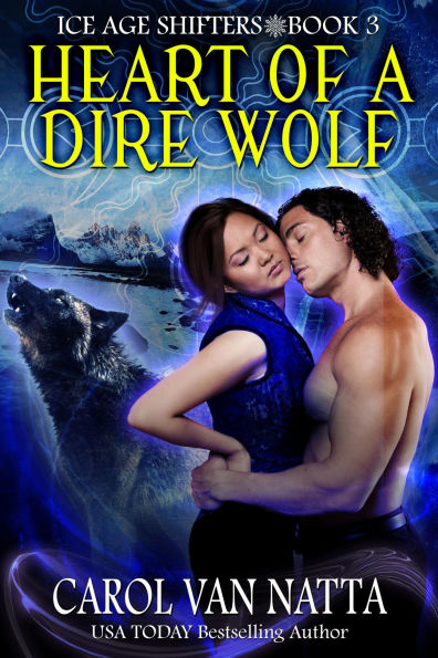 Heart of a Dire Wolf: A Steamy Paranormal Romance with Prehistoric Shifters, Evil Wizards, and Mystery