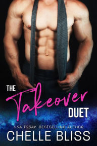 Title: The Takeover Duet, Author: Chelle Bliss