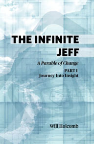 Title: The Infinite Jeff: Part 1, Author: Will Holcomb