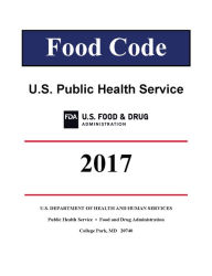Title: FDA Food Code 2017, Author: United States Government FDA