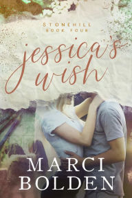 Title: Jessica's Wish, Author: Marci Bolden