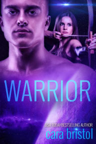 Title: Warrior, Author: Cara Bristol