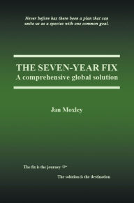 Title: The Seven-Year Fix, Author: Moxley Jan