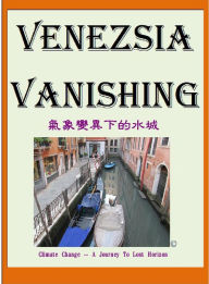 Title: VENEZSIA VANISHING, Author: Hwameiyuan Press