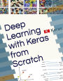 Deep Learning with Keras from Scratch