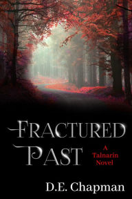 Title: Fractured Past, Author: D.E. Chapman