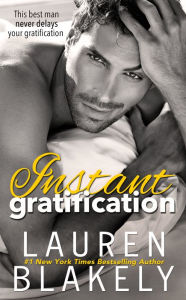 Download books for ipad Instant Gratification 9781732575578 in English by Lauren Blakely PDB MOBI