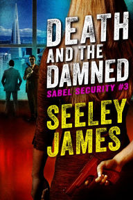 Title: Death and the Damned, Author: Seeley James