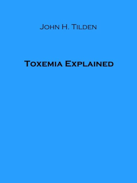 Toxemia Explained
