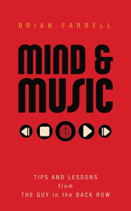 Title: Mind & Music, Author: Brian Farrell