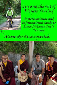 Title: Zen and the Art of Bicycle Touring, Author: Alexander Stanoyevitch