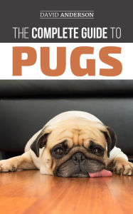 Title: The Complete Guide to Pugs, Author: David Anderson