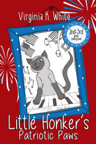 Title: Little Honker's Patriotic Paws, Author: Virginia White