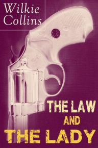 Title: The Law and the Lady, Author: Wilkie Collins