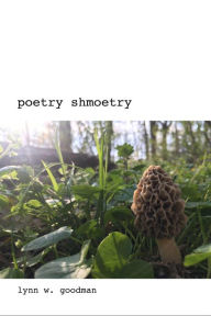 Title: Poetry Shmoetry, Author: Lynn Goodman