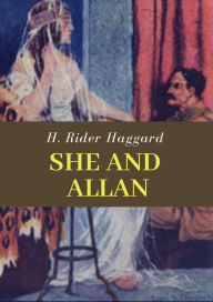 Title: She and Allan, Author: H. Rider Haggard