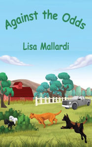Title: Against the Odds, Author: Lisa Mallardi