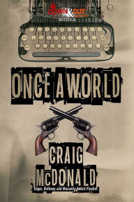 Title: Once a World, Author: Craig McDonald