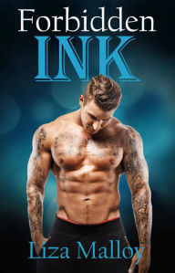 Title: Forbidden Ink, Author: Liza Malloy