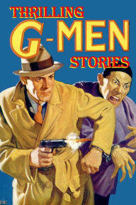 Title: Thrilling G-Men Stories, Author: Fiction House Press