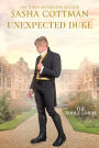 Unexpected Duke: A Noble Lords Regency Romance Book