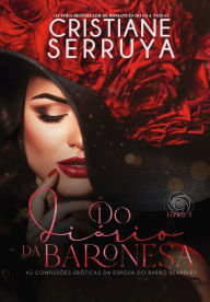 Title: Do Diario da Baronesa 1, Author: Cristiane Serruya