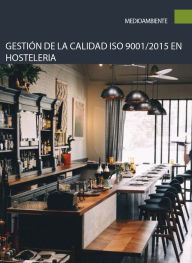 Title: Gestion de la calidad ISO 9001/2015 en hosteleria, Author: Sergio Sanchez Azor