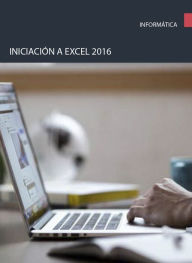Title: Iniciacion a excel 2016, Author: Carlos Casas Antunez
