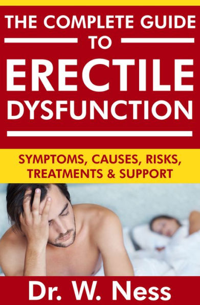 The Complete Guide to Erectile Dysfunction