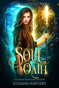 Title: Soul Oath, Author: Juliana Haygert
