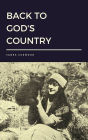 Back to God's Country by James Curwood