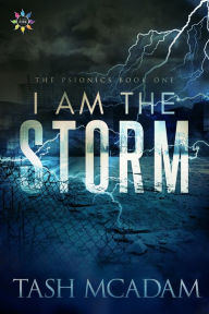 Title: I Am the Storm, Author: Tash McAdam