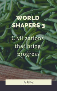 Title: World Shapers 3, Author: Tj Day