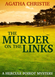 Title: The Murder on the Links (A Hercule Poirot Mystery), Author: Agatha Christie