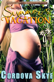 Title: Summer's Vacation, Author: Cordova Skye