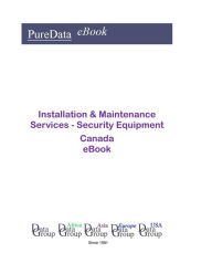 Title: Installation & Maintenance Services - Security Equipment in Canada, Author: Editorial DataGroup Americas