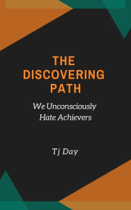 Title: The Discovering Path, Author: Tj Day