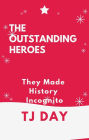 The Outstanding Heroes