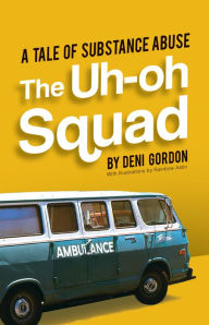 Title: The Uh-oh Squad, Author: Deni Gordon