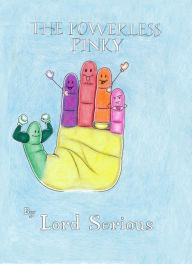 Title: The Powerless Pinky, Author: Lord Serious