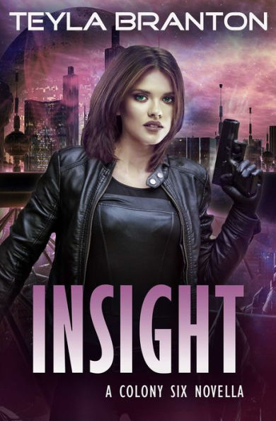 Insight: A Post-Apocalyptic Dystopian Sci-Fi Novella