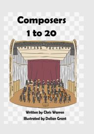 Title: Composers 1 to 20, Author: Christopher Warren