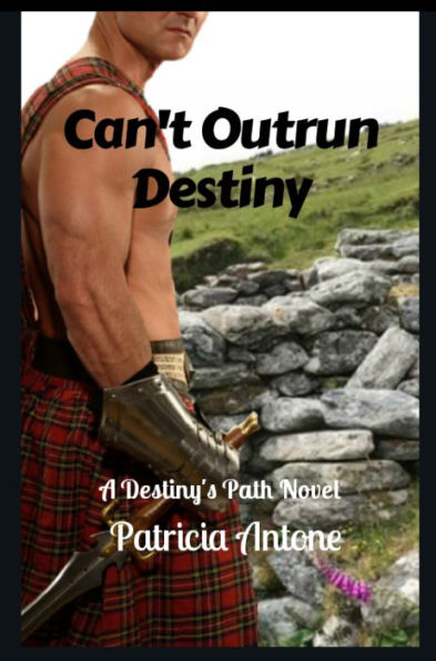 Can't Outrun Destiny (A Destiny's Path Novel)