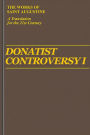 The Donatist Controversy Vol. 1