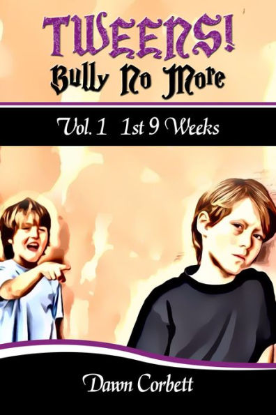 TWEENS! Bully No More