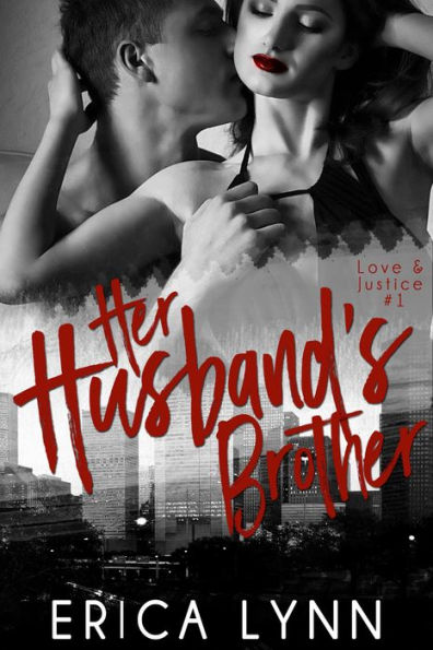 Her Husband's Brother (Love and Justice, #1)