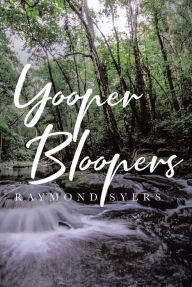 Title: Yooper Bloopers, Author: Raymond Syers