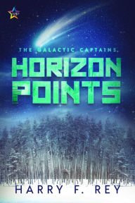 Title: Horizon Points, Author: Harry F Rey