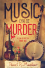 Music Can Be Murder
